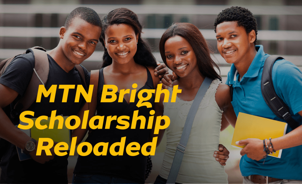 MTN Bright Foundation Scholarship 2022